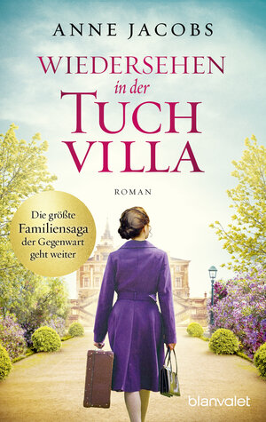 Buchcover Wiedersehen in der Tuchvilla | Anne Jacobs | EAN 9783641277703 | ISBN 3-641-27770-1 | ISBN 978-3-641-27770-3