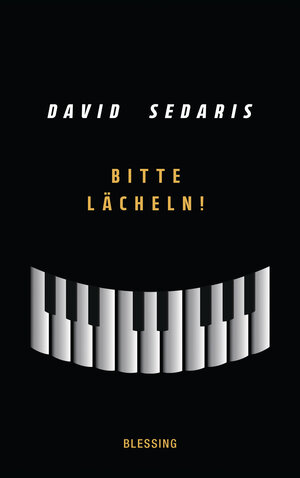 Buchcover Bitte lächeln! | David Sedaris | EAN 9783641277772 | ISBN 3-641-27777-9 | ISBN 978-3-641-27777-2