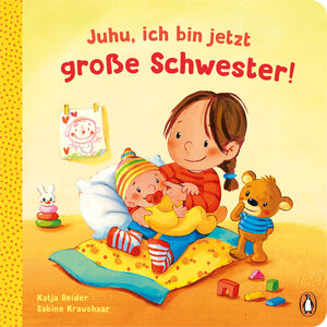 Buchcover Juhu, ich bin jetzt große Schwester! | Katja Reider | EAN 9783641277857 | ISBN 3-641-27785-X | ISBN 978-3-641-27785-7