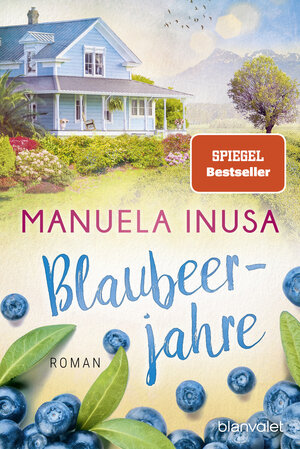 Buchcover Blaubeerjahre | Manuela Inusa | EAN 9783641278878 | ISBN 3-641-27887-2 | ISBN 978-3-641-27887-8