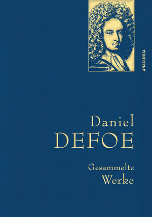 Buchcover Daniel Defoe - Gesammelte Werke | Daniel Defoe | EAN 9783641279219 | ISBN 3-641-27921-6 | ISBN 978-3-641-27921-9