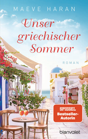 Buchcover Unser griechischer Sommer | Maeve Haran | EAN 9783641279240 | ISBN 3-641-27924-0 | ISBN 978-3-641-27924-0