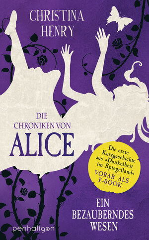 Buchcover Die Chroniken von Alice – Ein bezauberndes Wesen | Christina Henry | EAN 9783641280253 | ISBN 3-641-28025-7 | ISBN 978-3-641-28025-3