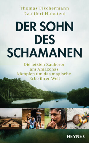 Buchcover Der Sohn des Schamanen | Thomas Fischermann | EAN 9783641280420 | ISBN 3-641-28042-7 | ISBN 978-3-641-28042-0