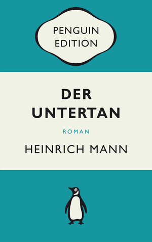 Buchcover Der Untertan | Heinrich Mann | EAN 9783641282363 | ISBN 3-641-28236-5 | ISBN 978-3-641-28236-3