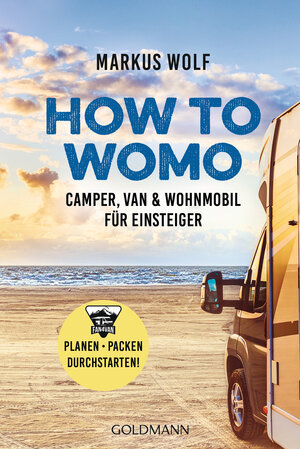 Buchcover HOW TO WOMO | Markus Wolf | EAN 9783641283117 | ISBN 3-641-28311-6 | ISBN 978-3-641-28311-7