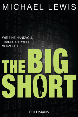 Buchcover The Big Short | Michael Lewis | EAN 9783641284299 | ISBN 3-641-28429-5 | ISBN 978-3-641-28429-9