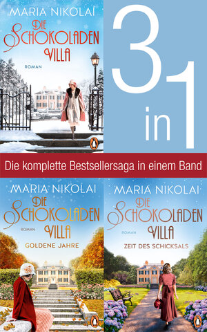 Buchcover Die Schokoladenvilla Band 1-3: Die Schokoladenvilla/ Goldene Jahre/ Zeit des Schicksals (3in1-Bundle) | Maria Nikolai | EAN 9783641284695 | ISBN 3-641-28469-4 | ISBN 978-3-641-28469-5