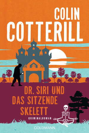 Buchcover Dr. Siri und das sitzende Skelett | Colin Cotterill | EAN 9783641285012 | ISBN 3-641-28501-1 | ISBN 978-3-641-28501-2