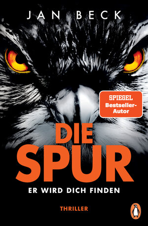 Buchcover Die Spur − Er wird dich finden | Jan Beck | EAN 9783641286316 | ISBN 3-641-28631-X | ISBN 978-3-641-28631-6