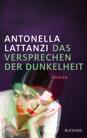 Buchcover Das Versprechen der Dunkelheit | Antonella Lattanzi | EAN 9783641286606 | ISBN 3-641-28660-3 | ISBN 978-3-641-28660-6