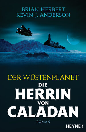 Buchcover Der Wüstenplanet – Die Herrin von Caladan | Brian Herbert | EAN 9783641287849 | ISBN 3-641-28784-7 | ISBN 978-3-641-28784-9