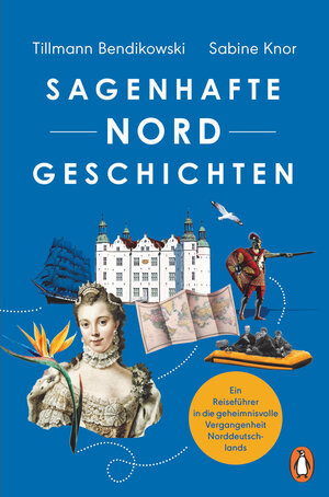 Buchcover Sagenhafte NORDGeschichten | Tillmann Bendikowski | EAN 9783641288044 | ISBN 3-641-28804-5 | ISBN 978-3-641-28804-4