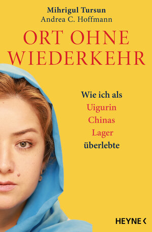 Buchcover Ort ohne Wiederkehr | Mihrigul Tursun | EAN 9783641288655 | ISBN 3-641-28865-7 | ISBN 978-3-641-28865-5