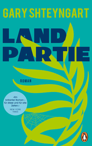Buchcover Landpartie | Gary Shteyngart | EAN 9783641289881 | ISBN 3-641-28988-2 | ISBN 978-3-641-28988-1