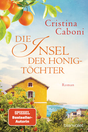 Buchcover Die Insel der Honigtöchter | Cristina Caboni | EAN 9783641291372 | ISBN 3-641-29137-2 | ISBN 978-3-641-29137-2