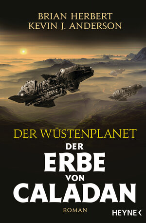 Buchcover Der Wüstenplanet – Der Erbe von Caladan | Brian Herbert | EAN 9783641292768 | ISBN 3-641-29276-X | ISBN 978-3-641-29276-8