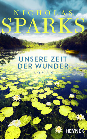 Buchcover Unsere Zeit der Wunder | Nicholas Sparks | EAN 9783641293406 | ISBN 3-641-29340-5 | ISBN 978-3-641-29340-6
