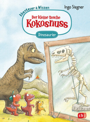 Buchcover Der kleine Drache Kokosnuss – Abenteuer & Wissen - Dinosaurier | Ingo Siegner | EAN 9783641294755 | ISBN 3-641-29475-4 | ISBN 978-3-641-29475-5