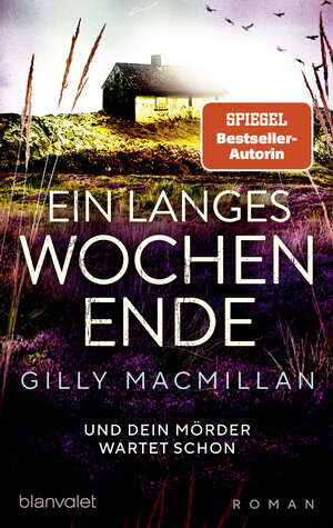 Buchcover Ein langes Wochenende | Gilly Macmillan | EAN 9783641295981 | ISBN 3-641-29598-X | ISBN 978-3-641-29598-1