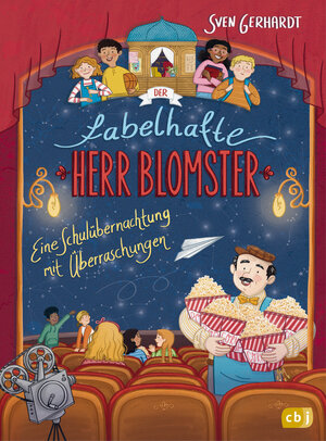 Buchcover Der fabelhafte Herr Blomster - Eine Schulübernachtung mit Überraschungen | Sven Gerhardt | EAN 9783641296872 | ISBN 3-641-29687-0 | ISBN 978-3-641-29687-2