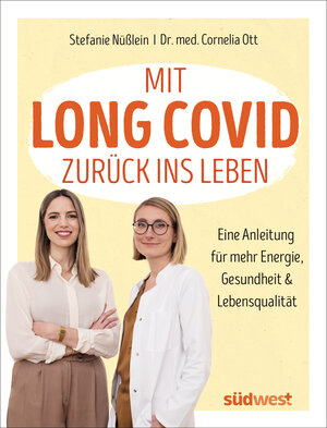Buchcover Mit Long Covid zurück ins Leben | Stefanie Nüßlein | EAN 9783641298289 | ISBN 3-641-29828-8 | ISBN 978-3-641-29828-9
