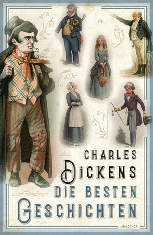 Buchcover Charles Dickens - Die besten Geschichten | Charles Dickens | EAN 9783641298456 | ISBN 3-641-29845-8 | ISBN 978-3-641-29845-6