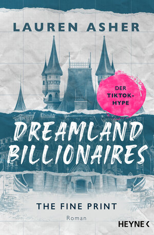 Buchcover Dreamland Billionaires - The Fine Print | Lauren Asher | EAN 9783641300012 | ISBN 3-641-30001-0 | ISBN 978-3-641-30001-2