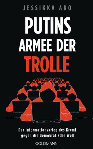 Buchcover Putins Armee der Trolle | Jessikka Aro | EAN 9783641300234 | ISBN 3-641-30023-1 | ISBN 978-3-641-30023-4