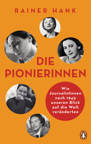 Buchcover Die Pionierinnen | Rainer Hank | EAN 9783641301385 | ISBN 3-641-30138-6 | ISBN 978-3-641-30138-5