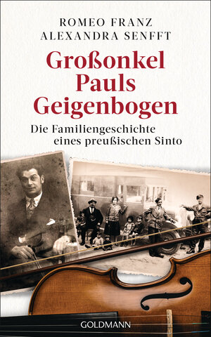 Buchcover Großonkel Pauls Geigenbogen | Alexandra Senfft | EAN 9783641302382 | ISBN 3-641-30238-2 | ISBN 978-3-641-30238-2