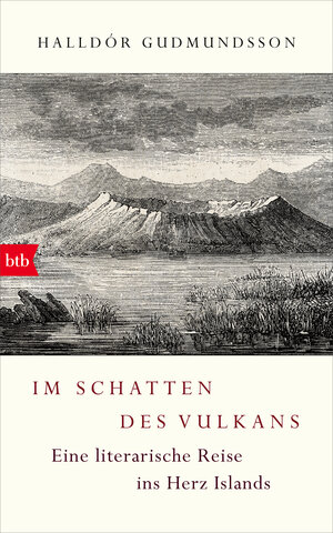 Buchcover Im Schatten des Vulkans | Halldór Guðmundsson | EAN 9783641303730 | ISBN 3-641-30373-7 | ISBN 978-3-641-30373-0