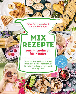 Buchcover Mix-Rezepte zum Mitnehmen für Kinder | Petra Reschenhofer | EAN 9783641305000 | ISBN 3-641-30500-4 | ISBN 978-3-641-30500-0