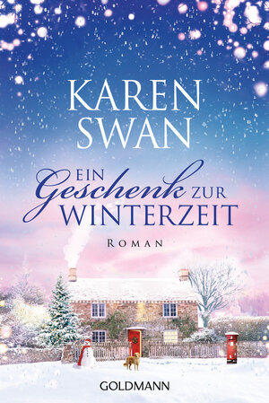 Buchcover Ein Geschenk zur Winterzeit | Karen Swan | EAN 9783641305710 | ISBN 3-641-30571-3 | ISBN 978-3-641-30571-0