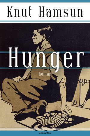 Buchcover Hunger. Roman | Knut Hamsun | EAN 9783641305895 | ISBN 3-641-30589-6 | ISBN 978-3-641-30589-5