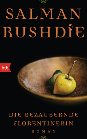 Buchcover Die bezaubernde Florentinerin | Salman Rushdie | EAN 9783641308155 | ISBN 3-641-30815-1 | ISBN 978-3-641-30815-5