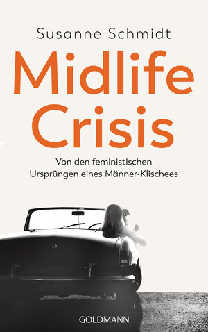 Buchcover Midlife-Crisis | Susanne Schmidt | EAN 9783641308445 | ISBN 3-641-30844-5 | ISBN 978-3-641-30844-5