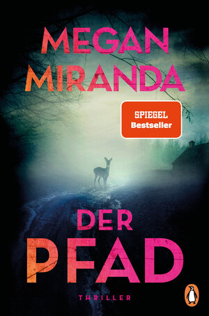 Buchcover Der Pfad | Megan Miranda | EAN 9783641308469 | ISBN 3-641-30846-1 | ISBN 978-3-641-30846-9