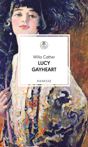 Buchcover Lucy Gayheart | Willa Cather | EAN 9783641308476 | ISBN 3-641-30847-X | ISBN 978-3-641-30847-6