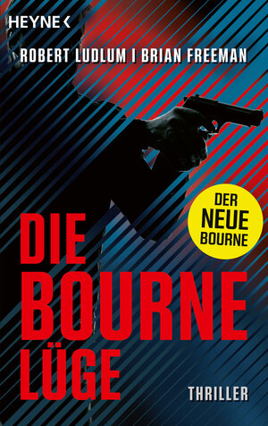 Buchcover Die Bourne Lüge | Robert Ludlum | EAN 9783641309190 | ISBN 3-641-30919-0 | ISBN 978-3-641-30919-0
