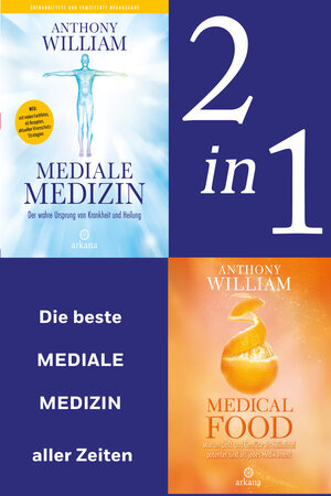 Buchcover Mediale Medizin: Mediale Medizin (Neuausgabe) / Medical Food (2in1 Bundle) | Anthony William | EAN 9783641311711 | ISBN 3-641-31171-3 | ISBN 978-3-641-31171-1