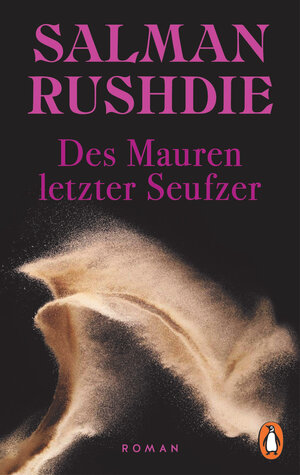 Buchcover Des Mauren letzter Seufzer | Salman Rushdie | EAN 9783641312831 | ISBN 3-641-31283-3 | ISBN 978-3-641-31283-1