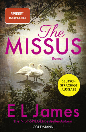 Buchcover The Missus | E L James | EAN 9783641312961 | ISBN 3-641-31296-5 | ISBN 978-3-641-31296-1