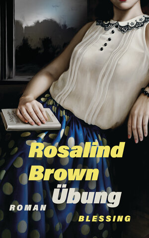 Buchcover Übung | Rosalind Brown | EAN 9783641313234 | ISBN 3-641-31323-6 | ISBN 978-3-641-31323-4