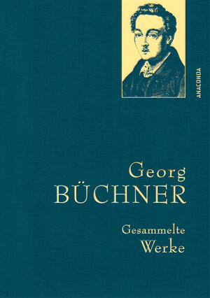 Buchcover Georg Büchner, Gesammelte Werke | Georg Büchner | EAN 9783641314309 | ISBN 3-641-31430-5 | ISBN 978-3-641-31430-9