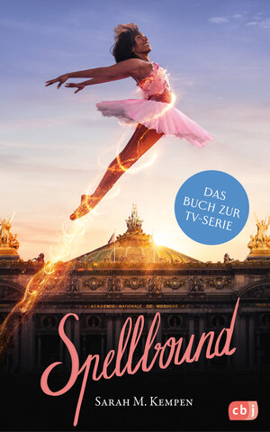 Buchcover Spellbound – Verzaubert in Paris | Sarah M. Kempen | EAN 9783641316860 | ISBN 3-641-31686-3 | ISBN 978-3-641-31686-0