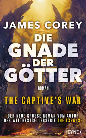 Buchcover Die Gnade der Götter – The Captive’s War | James Corey | EAN 9783641317454 | ISBN 3-641-31745-2 | ISBN 978-3-641-31745-4
