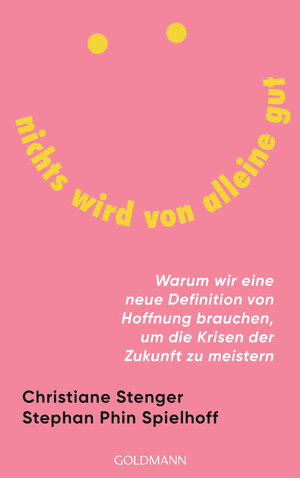 Buchcover Nichts wird von alleine gut | Christiane Stenger | EAN 9783641320027 | ISBN 3-641-32002-X | ISBN 978-3-641-32002-7