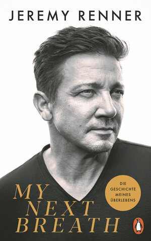 Buchcover My Next Breath | Jeremy Renner | EAN 9783641331474 | ISBN 3-641-33147-1 | ISBN 978-3-641-33147-4