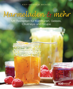 Buchcover Marmeladen & mehr | Kay-Henner Menge | EAN 9783641548223 | ISBN 3-641-54822-5 | ISBN 978-3-641-54822-3